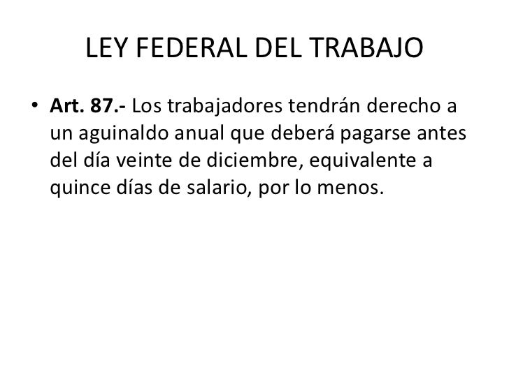 Ley Federal Del Trabajo Articulo 87