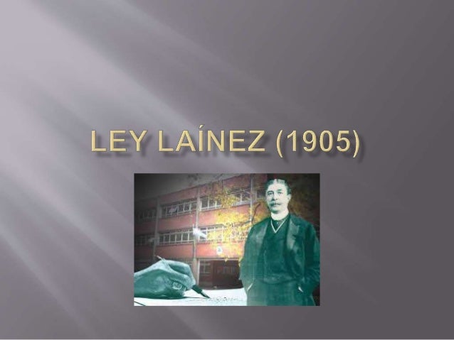 Ley laínez (1905)