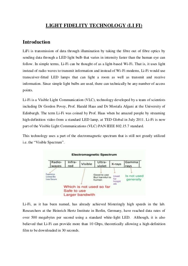 light fidelity li fi Li-fi could turn led light bulbs into network access points how wi-fi could get a boost from li-fi li-fi could turn led light bulbs into network access points by andy enter li-fi, or light fidelity. light fidelity li fi Li-fi could turn led light bulbs into network access points how wi-fi could get a boost from li-fi li-fi could turn led light bulbs into network access points by andy enter li-fi, or light fidelity.