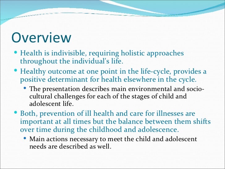 Life cycle approach to child and adolescent health