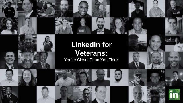Veteran Job Seekers 
©2013 LinkedIn Corporation. All Rights Reserved. 
 