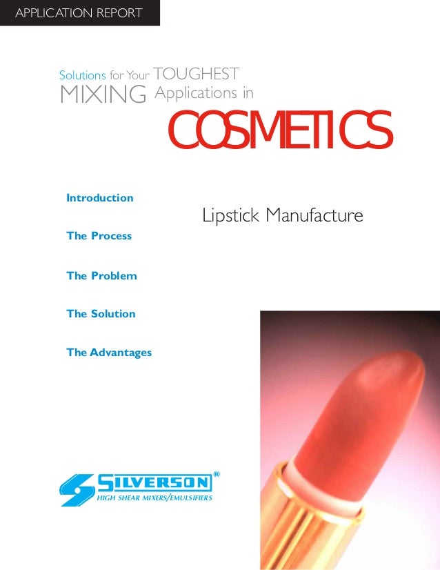 Cosmetics Industry Case Study Manufacturing & Making Lipstick