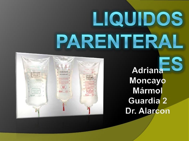 Liquidos parenterales