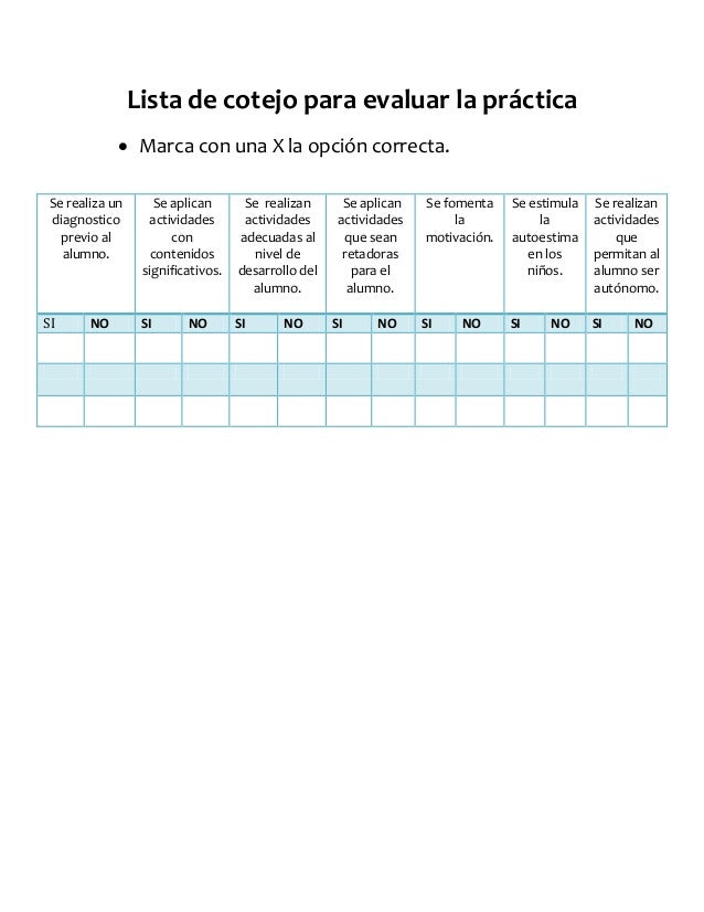 Lista de cotejo para evaluar la práctica Marca con una X la Lista de cotejo para evaluar la práctica Marca con una X la