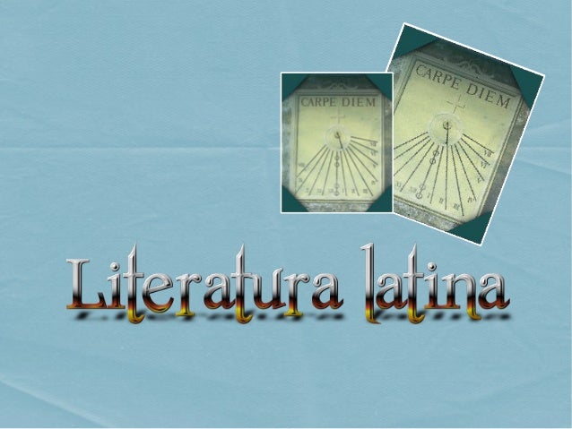 LITERATURA CLASICA LATINA literatura clasica latina:
