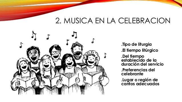 Resultado de imagen para El canto y la música en la Liturgia