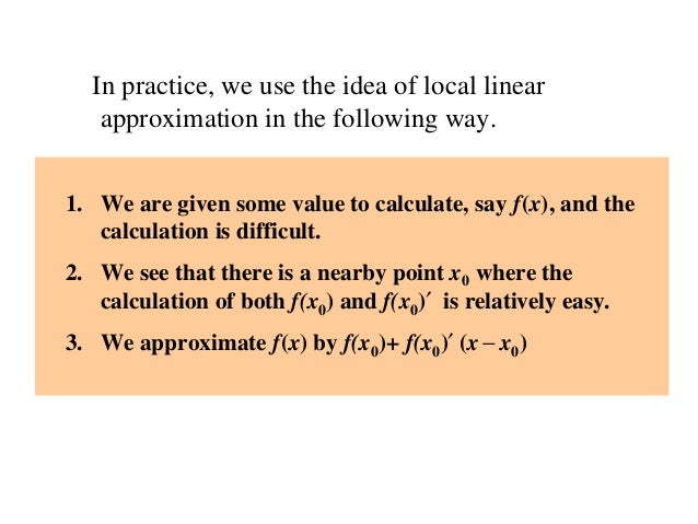 Local linear approximation