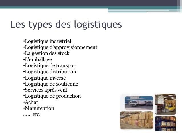 La logistique métier en bref