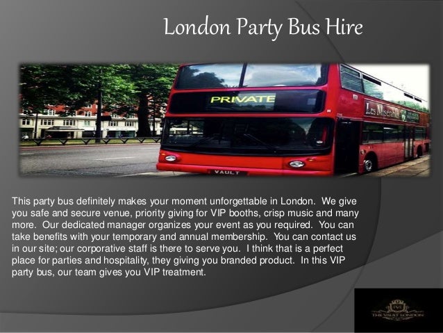 london-party-bus-hire-1-638.jpg?cb=1440413603