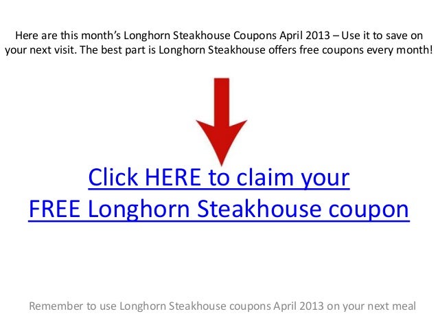 Longhorn steakhouse coupons april 2013