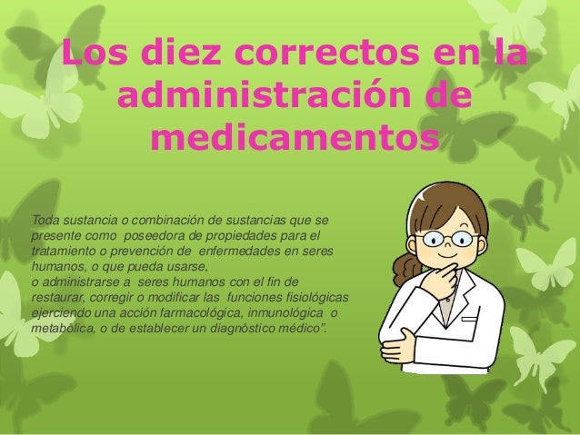 Los diez correctos en la administración de medicamentos