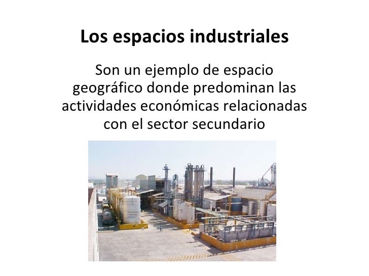 Los espacios industriales