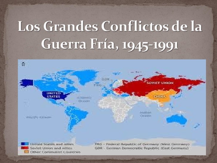 Los grandes conflictos de la guerra fría