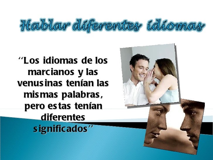 MUJERES SON DE MARTE Y LOS HOMBRES SON DE VENUS mujeres son de marte y los hombres son de venus: