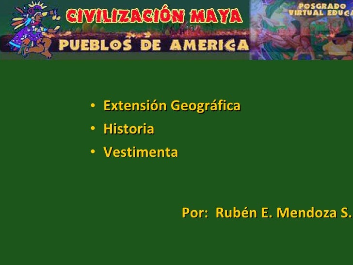 GEOGRAFIA DE LA CULTURA MAYA geografia de la cultura maya: