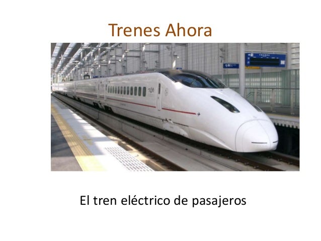 Los medios de transporte antes y ahora