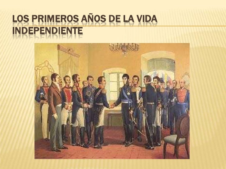 Qué Ocurrió En Las Primeras Décadas De Vida Independiente