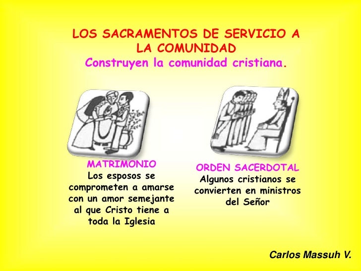 Cuales Son Los Sacramentos De Servicio A La Comunidad