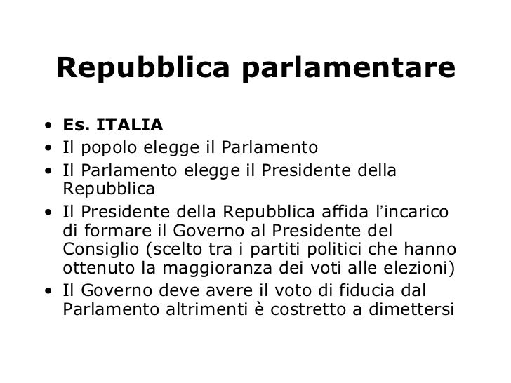 L Italia è Una Repubblica Parlamentare Lo stato