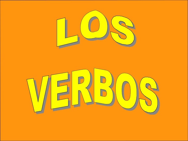 http://image.slidesharecdn.com/losverbos-110504091723-phpapp01/95/los-verbos-1-728.jpg?cb=1304518711