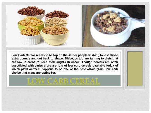 Low carb cereal