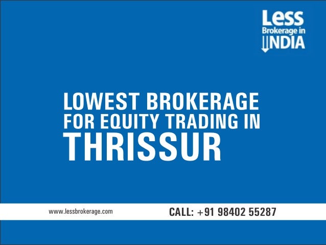 lowest brokerage charges for online trading in india