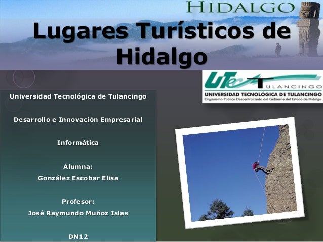 Hidalgo Slide Share | lugares tur 237 sticos de hidalgo Hidalgo Slide Share | lugares tur 237 sticos de hidalgo
