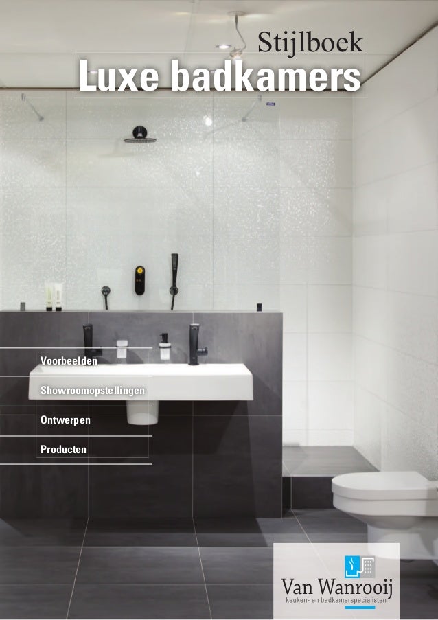 Luxe badkamers www vanwanrooij tiel nl Tel nr 0344 63 70 10Luxe Luxe Badkamer Voorbeelden ~ Luxe badkamers www vanwanrooij tiel nl Tel nr 0344 63 70 10Luxe