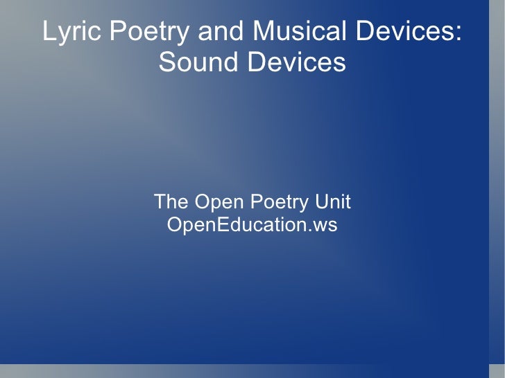 Lyric and Musical Poetry sound devices