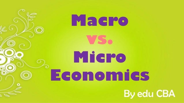 how macroeconomics is different from microeconomics In the end, both microeconomics and macroeconomics are examining the same things, albeit from very different perspectives microeconomics takes a bottoms-up approach while macroeconomics takes a top-down approach. how macroeconomics is different from microeconomics In the end, both microeconomics and macroeconomics are examining the same things, albeit from very different perspectives microeconomics takes a bottoms-up approach while macroeconomics takes a top-down approach.
