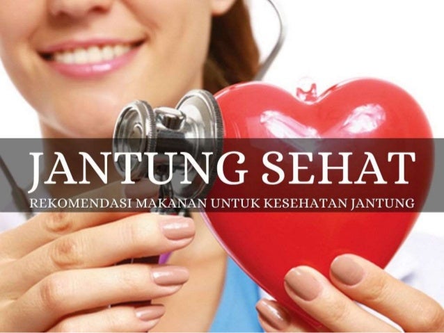 makanan untuk kesehatan jantung makanan untuk kesehatan jantung