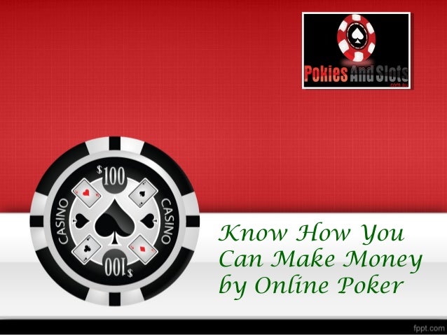 Can you make money from online poker