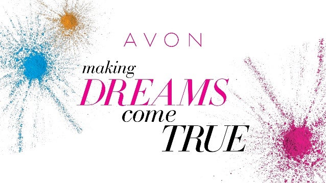 how to your to come dreams come true with avon show your team how to start strong how to your to come dreams come true with avon show your team how to start strong