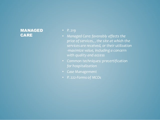 effects of managed care on a 1 managed care and physician incentives: the effects of competition on the cost and quality of care by david j cooper department of economics. effects of managed care on a 1 managed care and physician incentives: the effects of competition on the cost and quality of care by david j cooper department of economics.