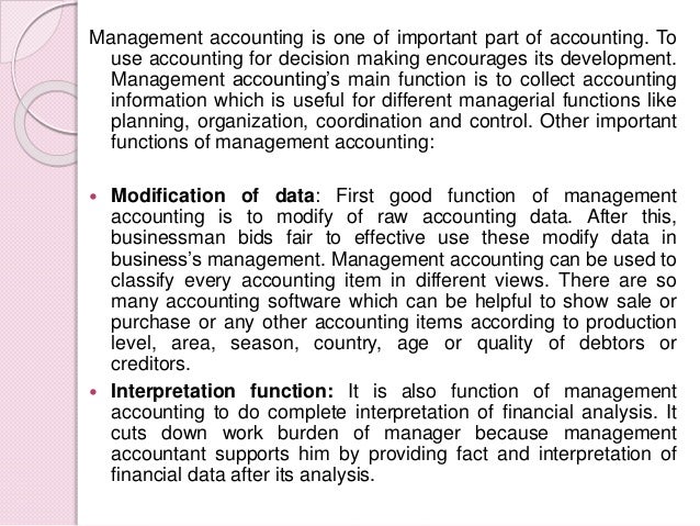 the important of management accounting Managerial accounting, also known as cost accounting, is the process of identifying, measuring, analyzing, interpreting, and communicating information to managers for the pursuit of an. the important of management accounting Managerial accounting, also known as cost accounting, is the process of identifying, measuring, analyzing, interpreting, and communicating information to managers for the pursuit of an.