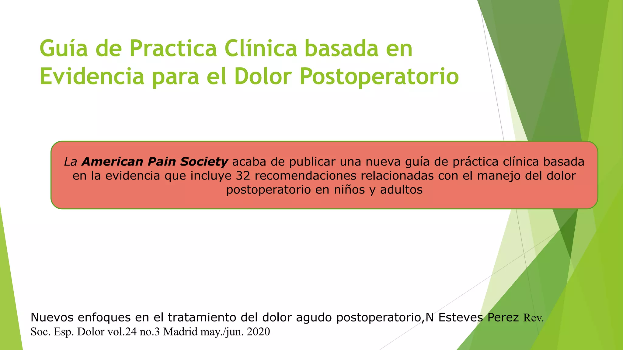 Manejo De Dolor Postoperatorio Inmediato Pptx