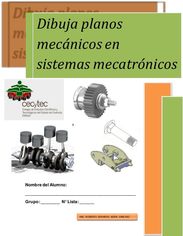 Dibuja Planos Mecanicos de Sistemas Mecatronicos Dibuja Planos Mecanicos de Sistemas Mecatronicos