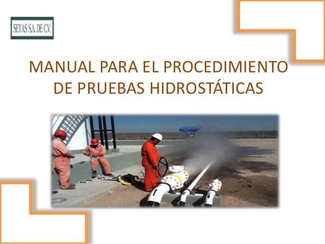 Aspectos De Seguridad En La Prueba Hidrostatica es.slideshare.net