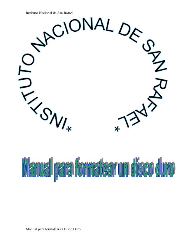 FORMATEAR DISCO formatear disco:
