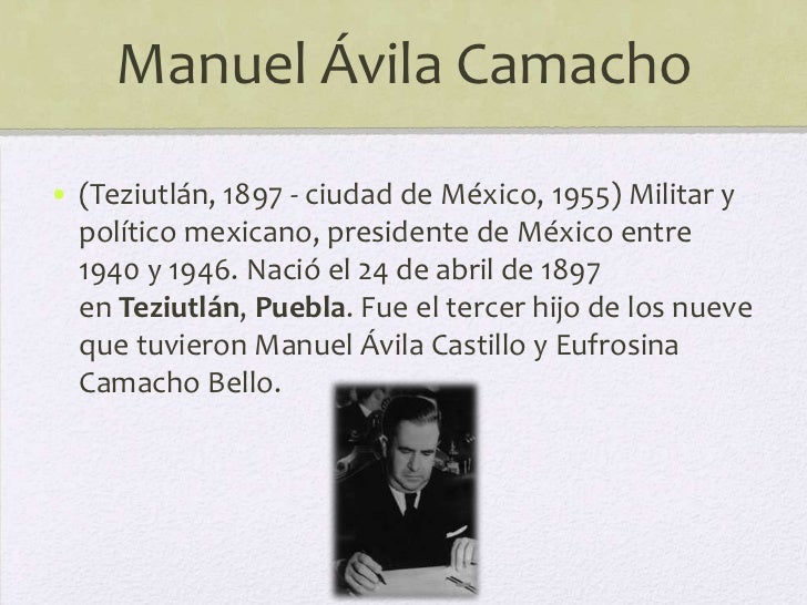 Manuel avila camacho