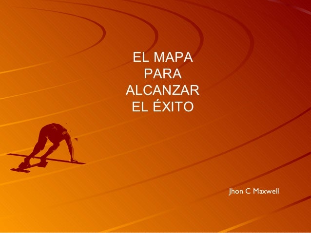 Mapa para alcanzar el exito
