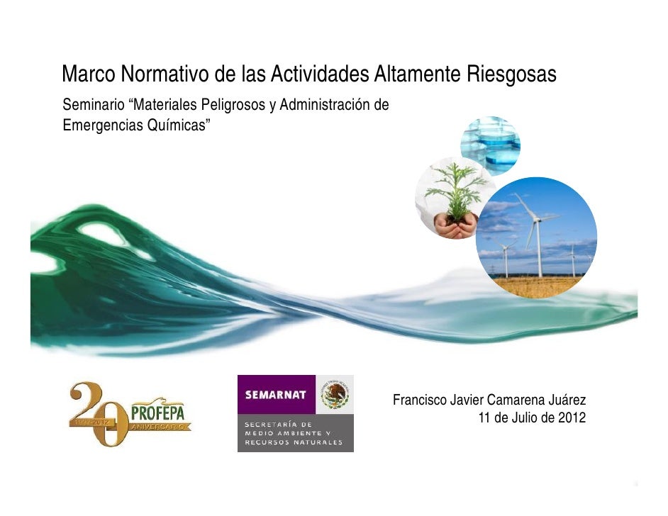 Marco Normativo de las Actividades Altamente Riesgosas
