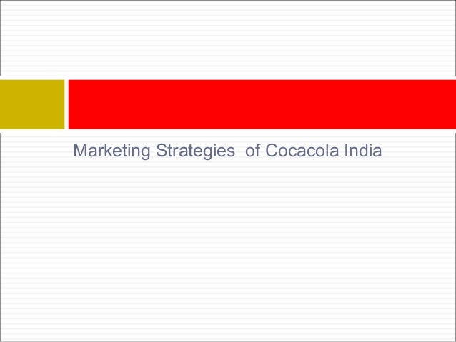 the marketing strategies of coca cola company on the domestic and global arenas Growth outside the core results from a five-year study of corporate growth conducted by bain & company reveal and processing—and eventually marketing. the marketing strategies of coca cola company on the domestic and global arenas Growth outside the core results from a five-year study of corporate growth conducted by bain & company reveal and processing—and eventually marketing.