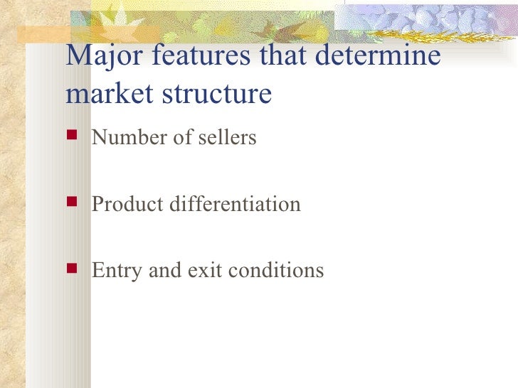 differentiating bewteen market structures differentiating bewteen market structures