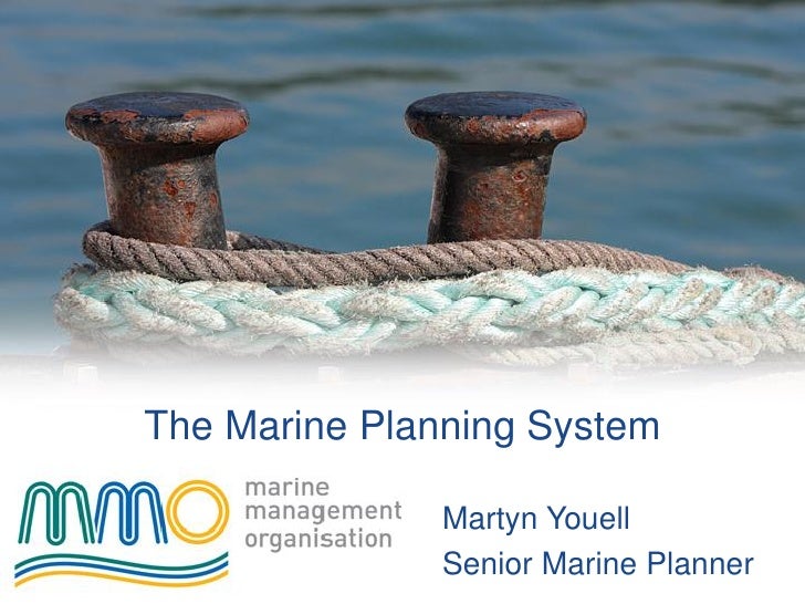 Martyn Youell (Marine Management Organisation (MMO)) “The Marine Pl…