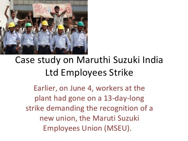 Maruti Suzuki Manesar Plant Case Study Ppt Maruti Suzuki Manesar Plant Case Study Ppt