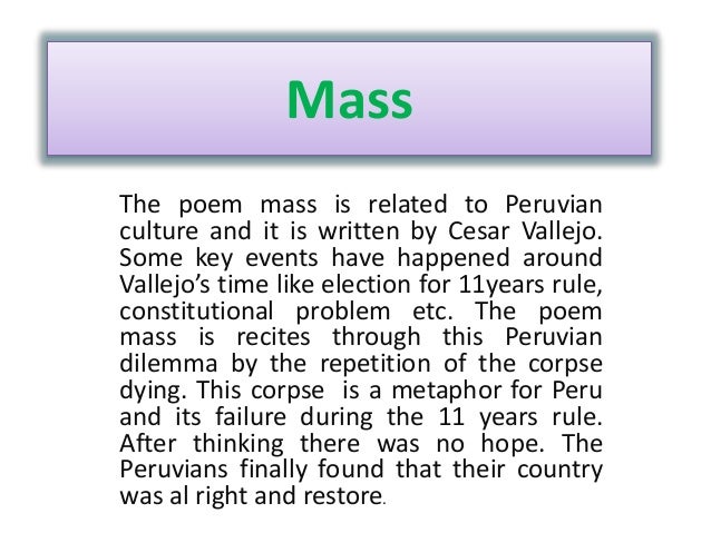 Cesar Vallejo mass Cesar Vallejo mass