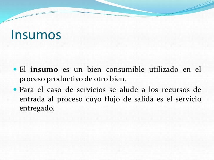 Materiales e insumos Materiales e insumos