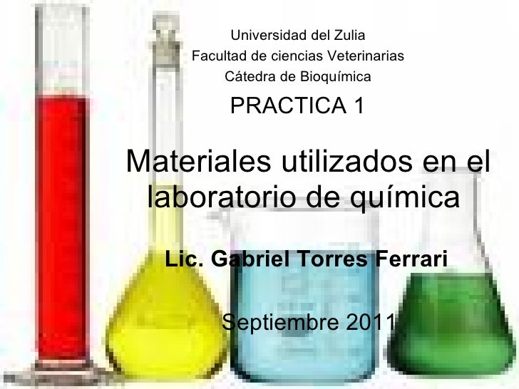 Materiales utilizados en el laboratorio de química