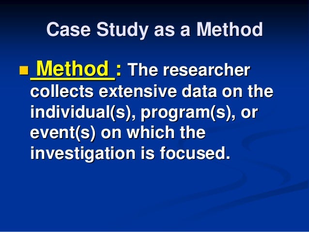 Pros and cons of case study method in psychology